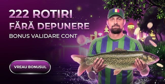 222 ROTIRI GRATUITE FĂRĂ DEPUNERE