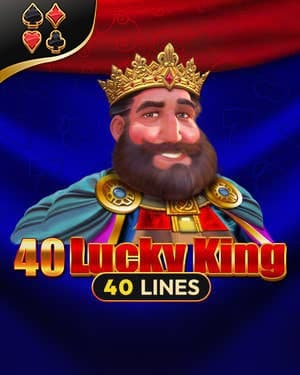 40 Lucky King