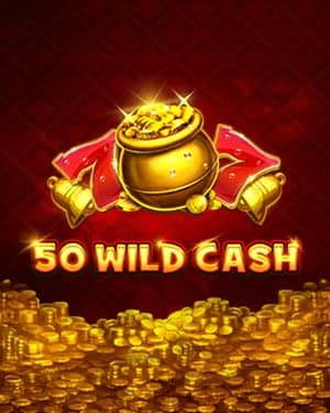 50 Wild Cash