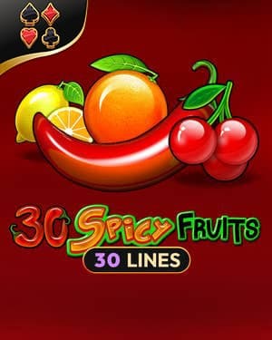 30 Spicy Fruits