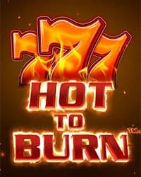 Hot to Burn™