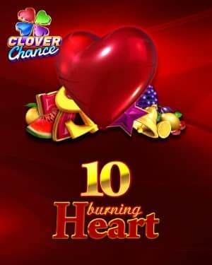 10 Burning Heart Clover Chance