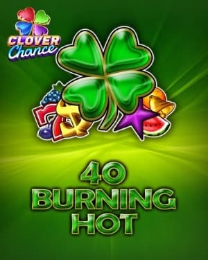 40 Burning Hot