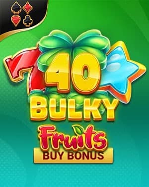 40 Bulky Fruits Buy Bonus