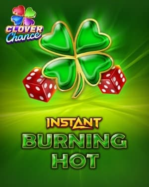 Burning Hot Instant