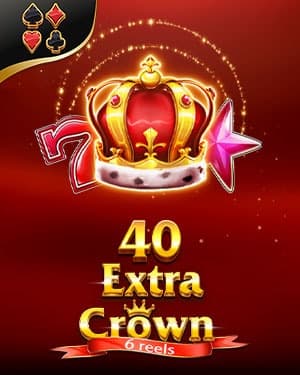 40 Extra Crown 6 Reels
