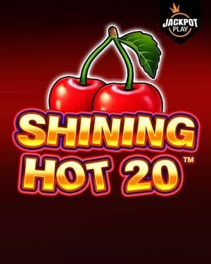 Shining Hot 20 Jackpot Play