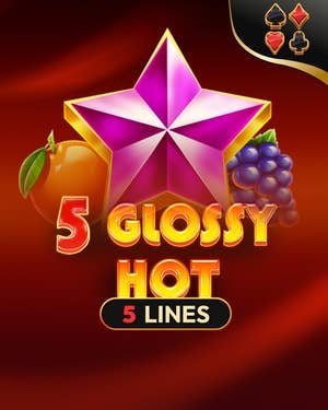 5 Glossy Hot
