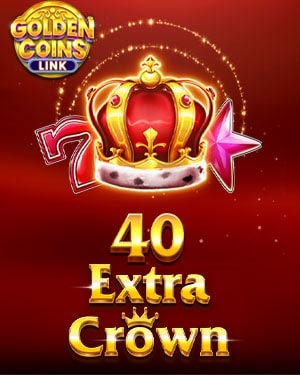 40 Extra Crown Golden Coins Link