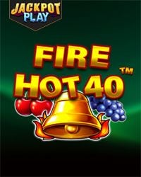 Fire Hot 40 Jackpot Play