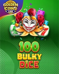 100 Bulky Dice Golden Coins Link