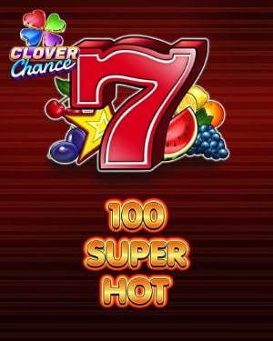 100 Super Hot  Clover Chance