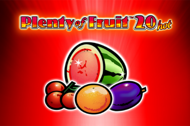Plenty of Fruit 20 hot