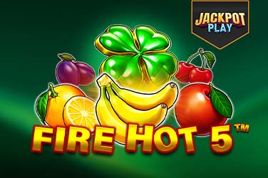 Fire Hot 5 Jackpot Play