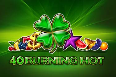 40 Burning Hot