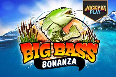 Big Bass Bonanza Jackpot Play
